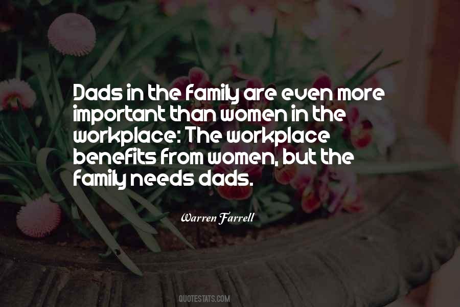 Family Needs Quotes #719958