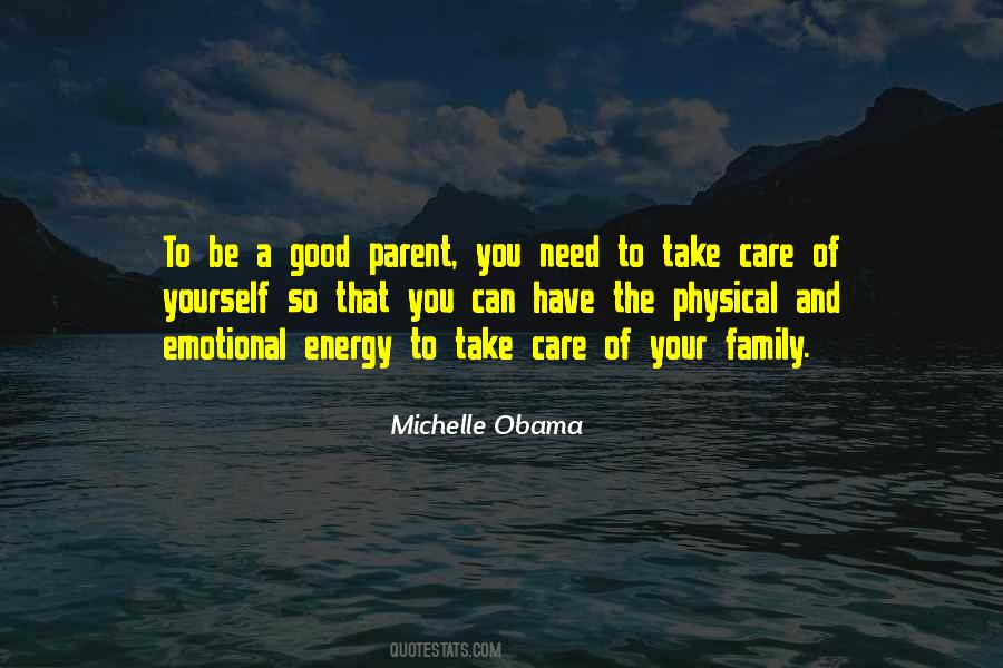 Family Needs You Quotes #583644