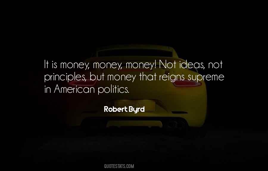 Politics Money Quotes #199643