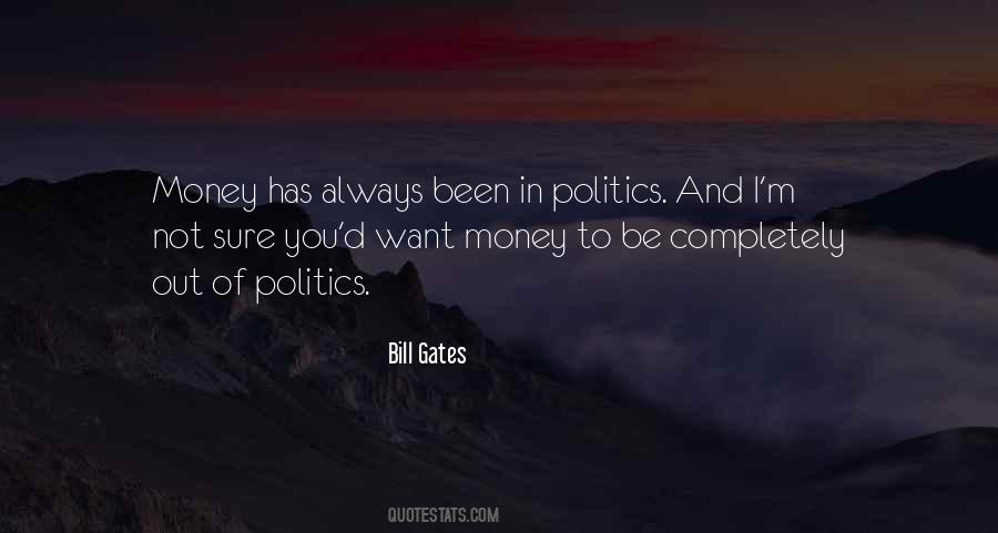 Politics Money Quotes #785627