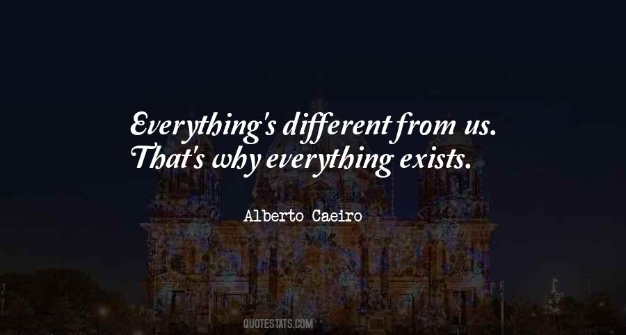 Quotes About Life Being Different #1581194