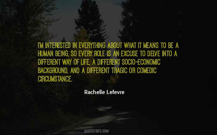 Quotes About Life Being Different #553285