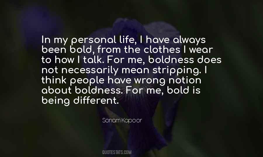 Quotes About Life Being Different #814472