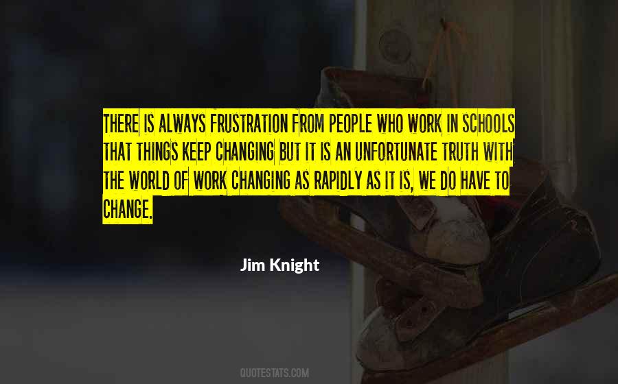 Changing The Things Quotes #1229014