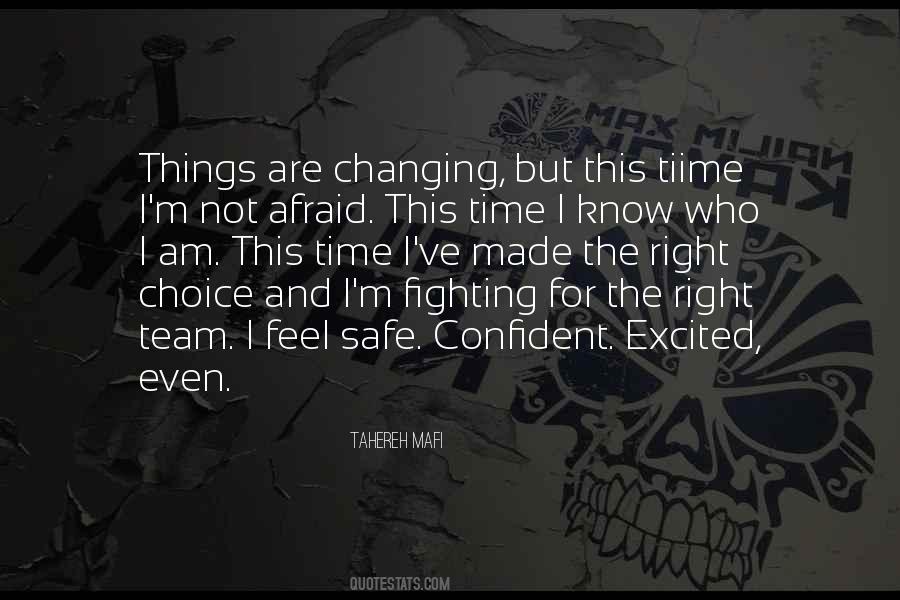 Changing The Things Quotes #1301487