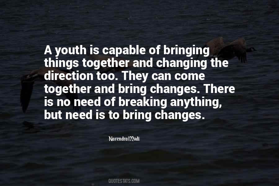 Changing The Things Quotes #1730561