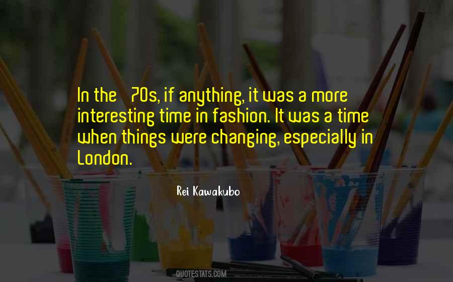 Changing The Things Quotes #35328