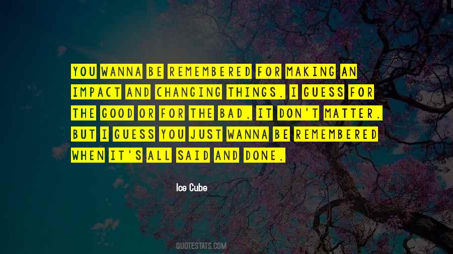 Changing The Things Quotes #459930