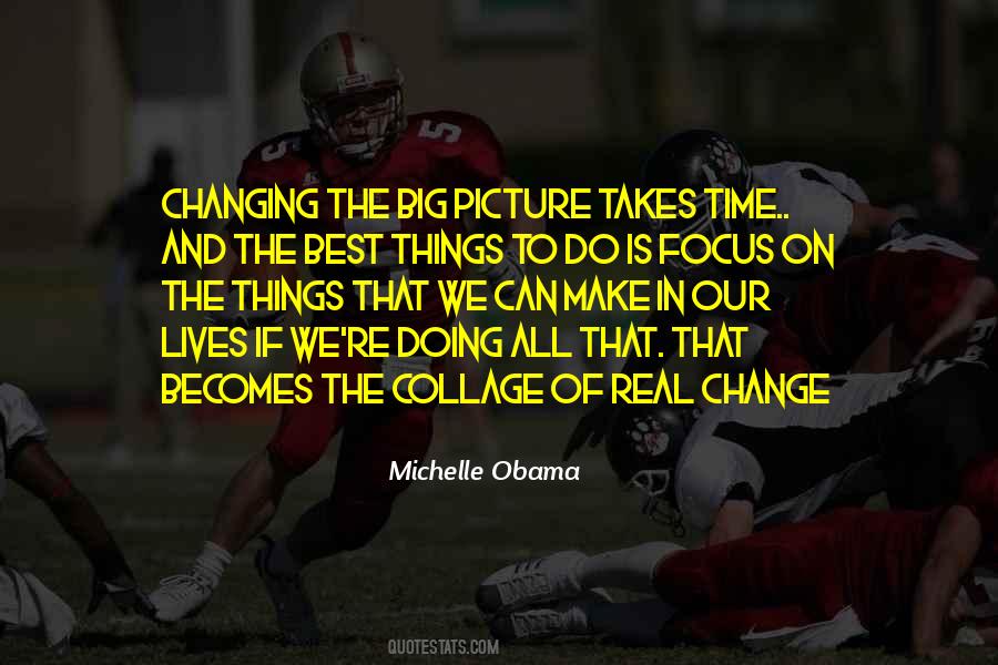 Changing The Things Quotes #482728