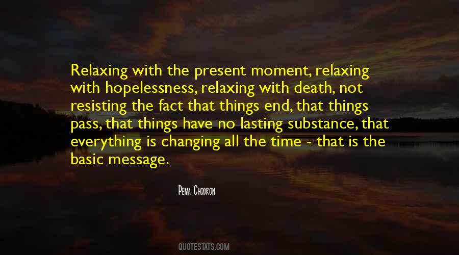 Changing The Things Quotes #550350