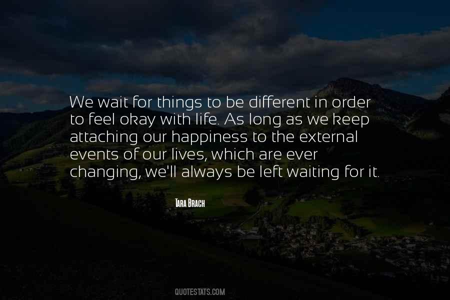 Changing The Things Quotes #827261