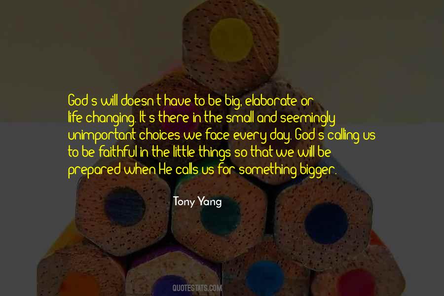Changing The Things Quotes #893270