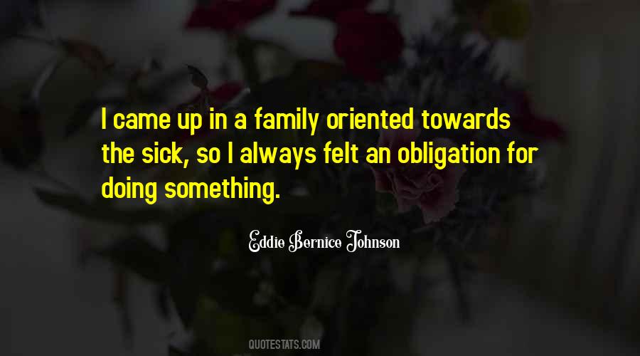 Family Obligation Quotes #1406741