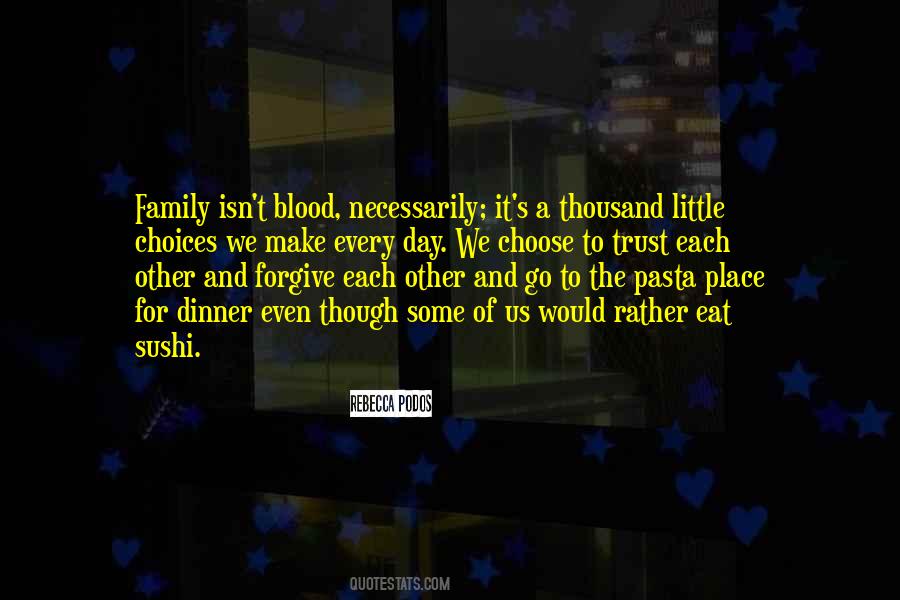 Family Of Blood Quotes #704884