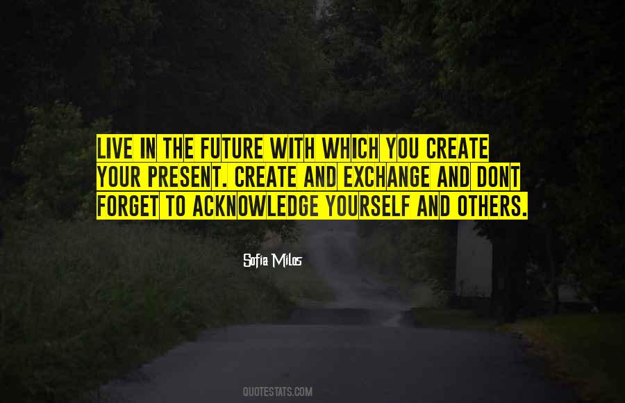 Forget Others Quotes #796857