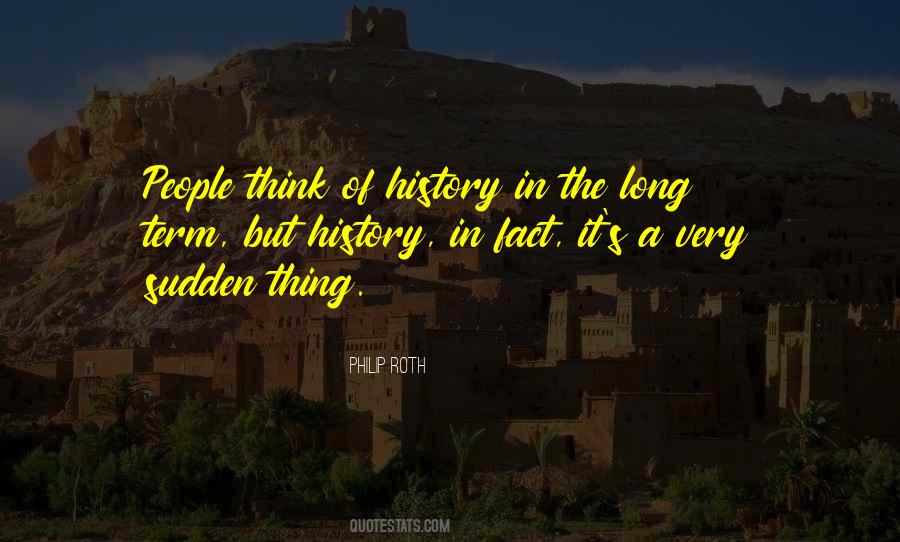 Think Long Term Quotes #1422552