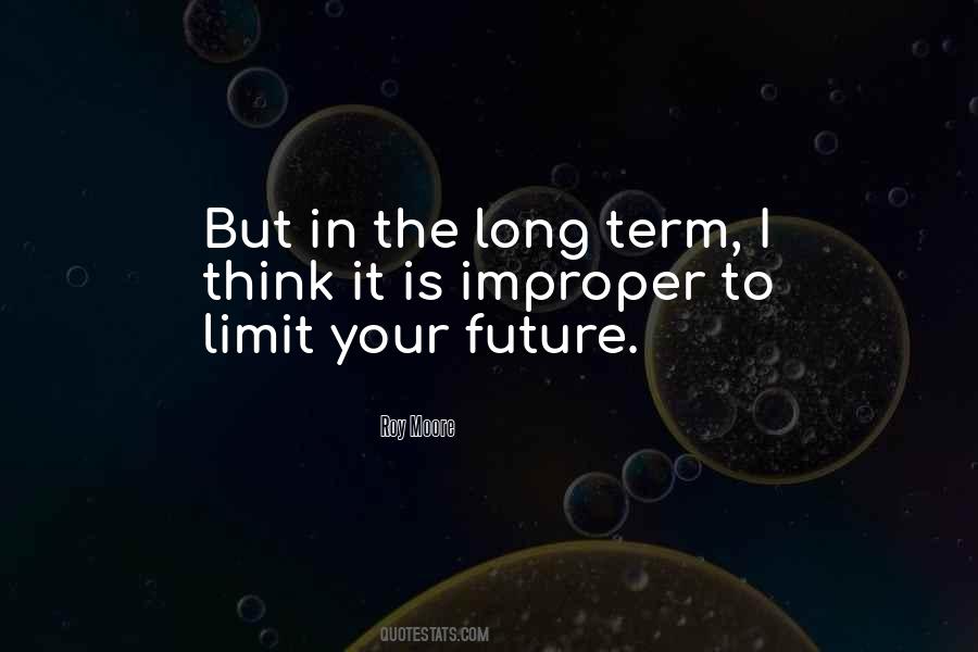 Think Long Term Quotes #200327