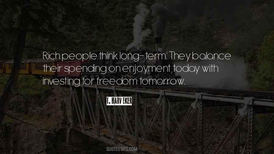 Think Long Term Quotes #974189