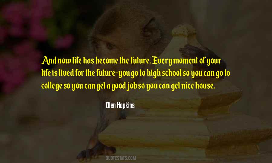School Is Life Quotes #1569484