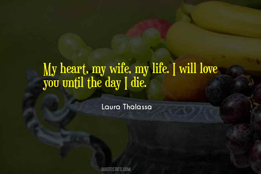 My Wife I Love You Quotes #38423
