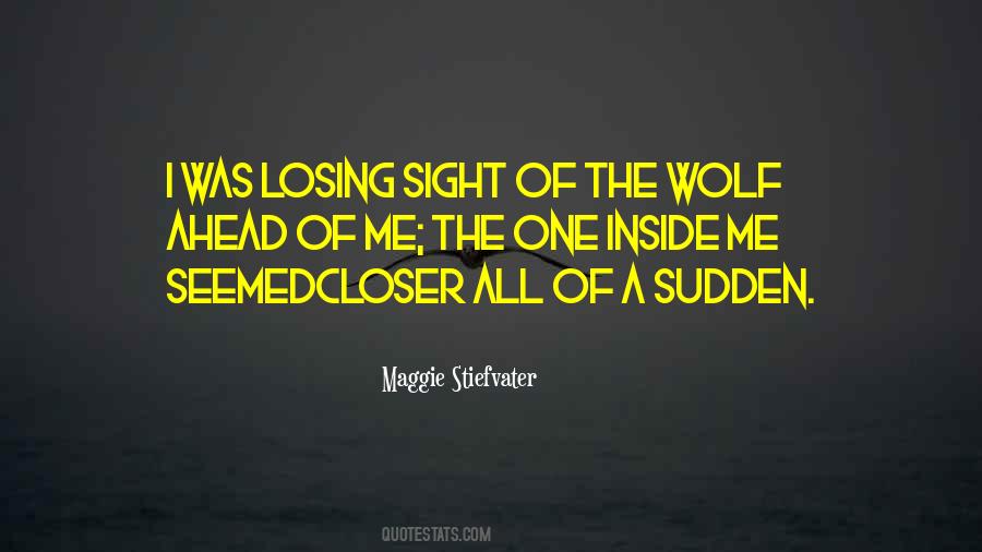 Wolf Inside Me Quotes #1671940