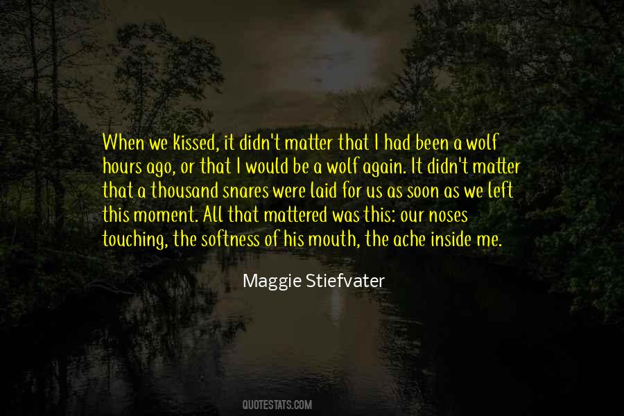 Wolf Inside Me Quotes #549948