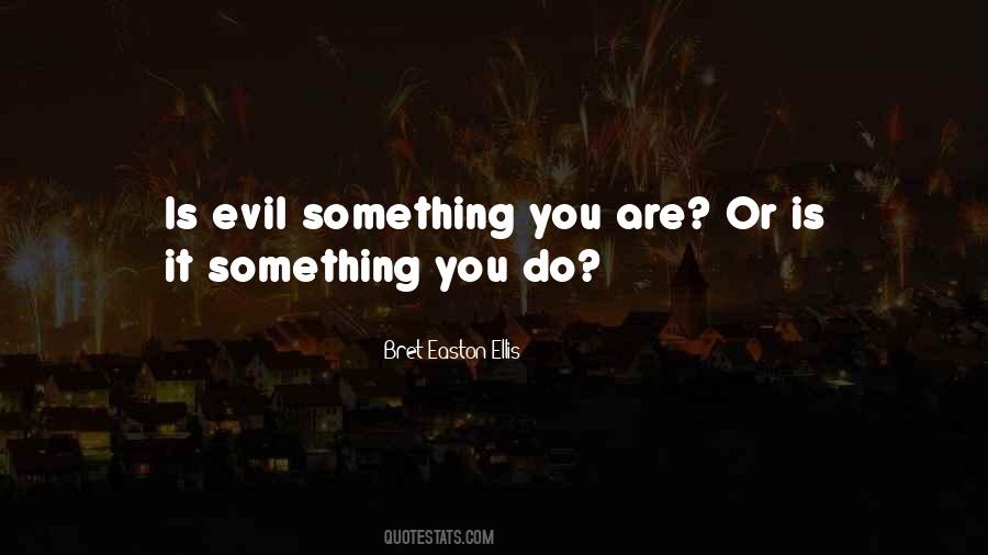 Evil Personality Quotes #1418958
