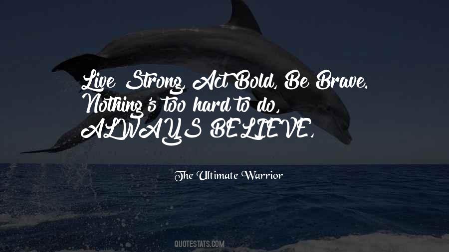Strong Warrior Quotes #600034