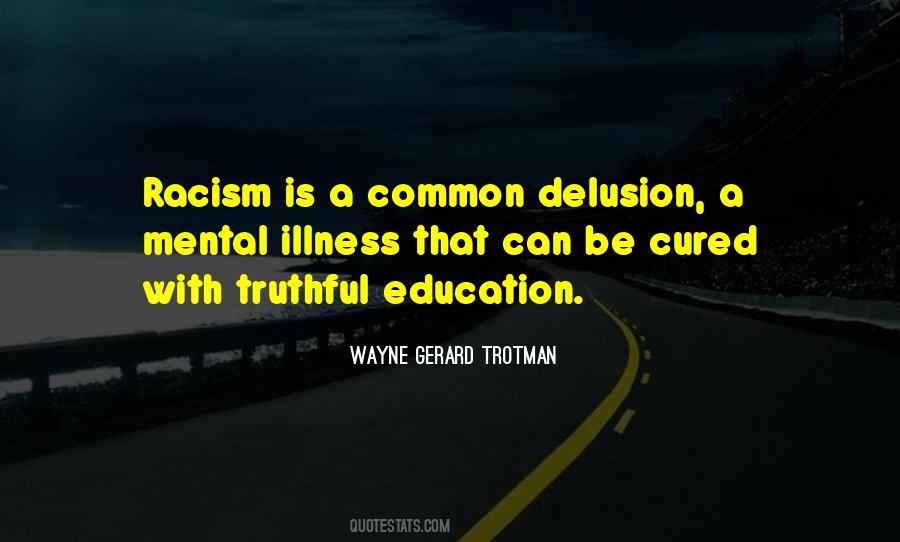 Racism Education Quotes #1099301