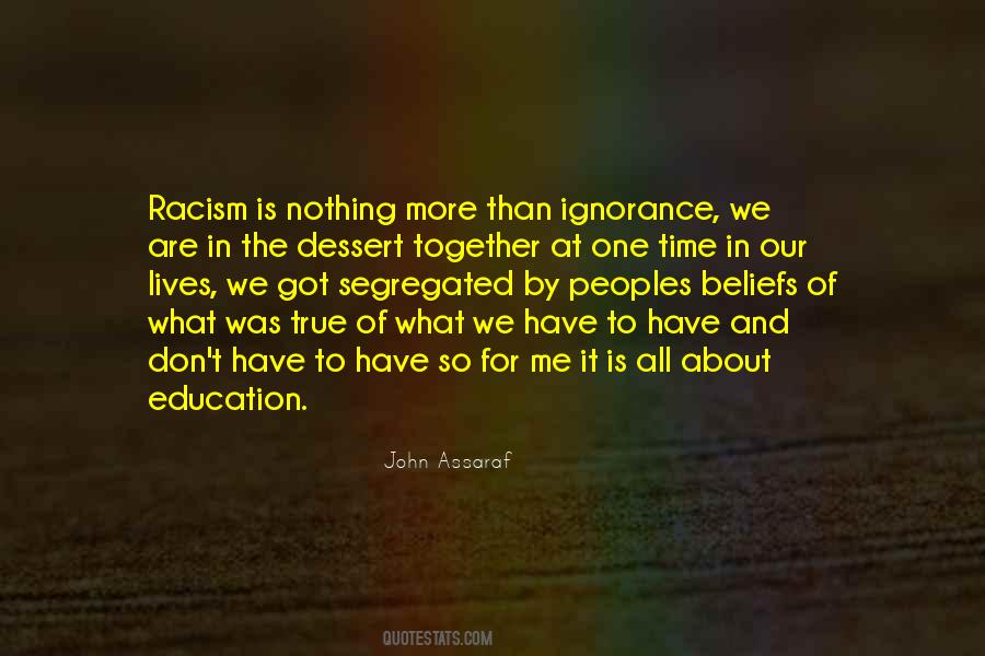 Racism Education Quotes #1512737