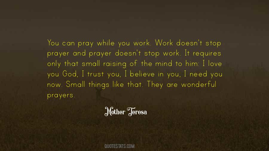 Mother Teresa Prayer Quotes #1407114