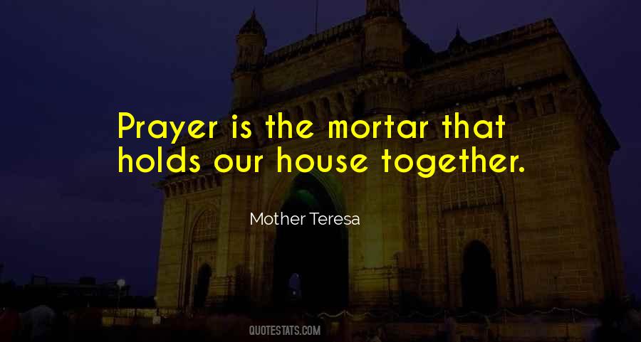 Mother Teresa Prayer Quotes #494314