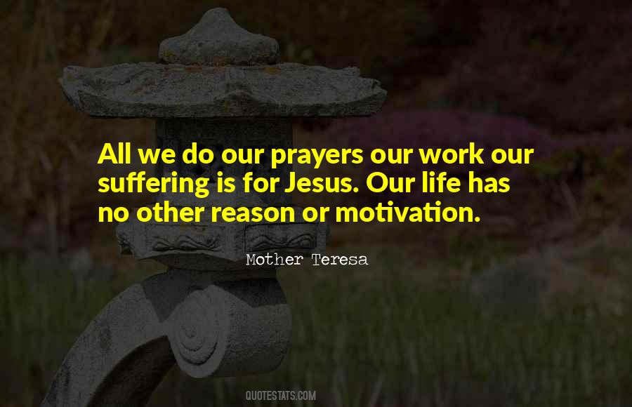 Mother Teresa Prayer Quotes #980764
