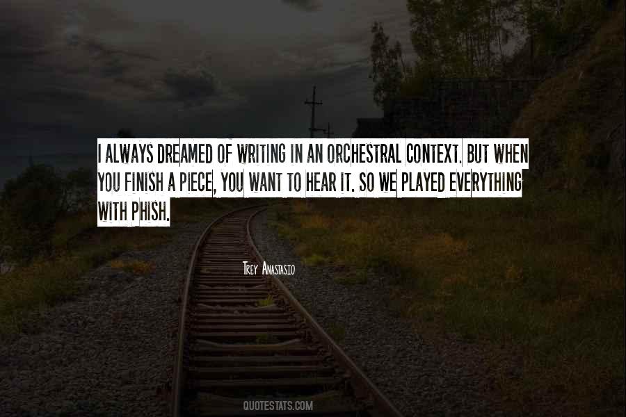 Everything I Dreamed Of Quotes #1162153