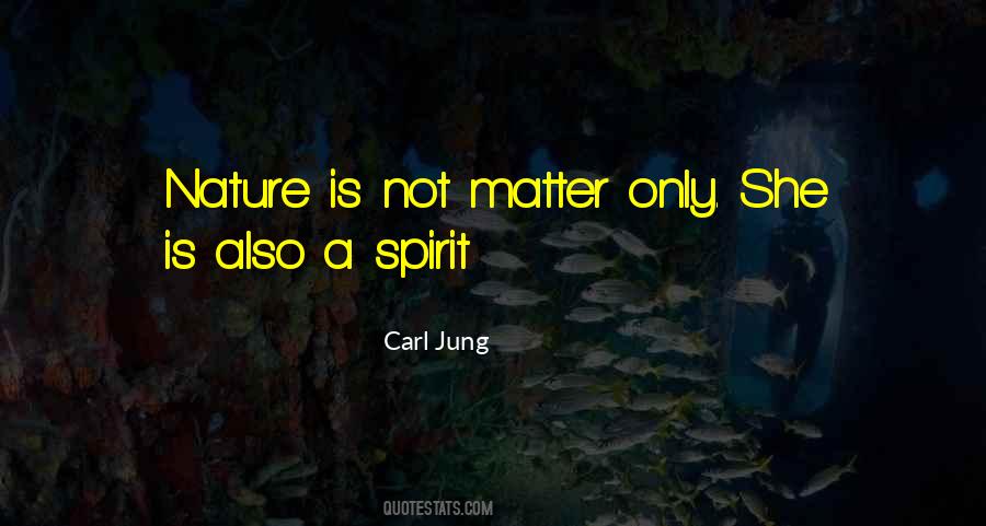 Spirit Nature Quotes #1499386