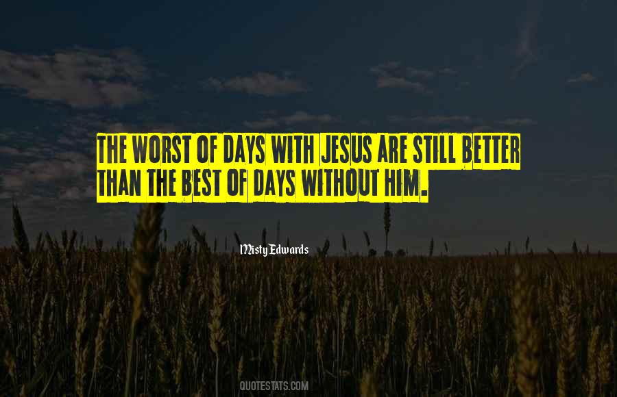Jesus Best Quotes #1107098