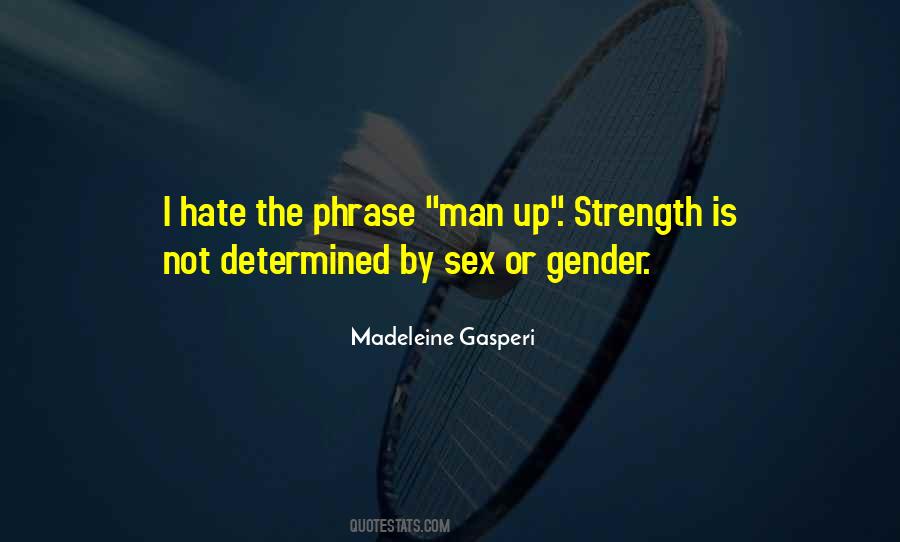 Determined Man Quotes #929617