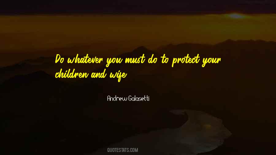 Family Protect Quotes #1402755