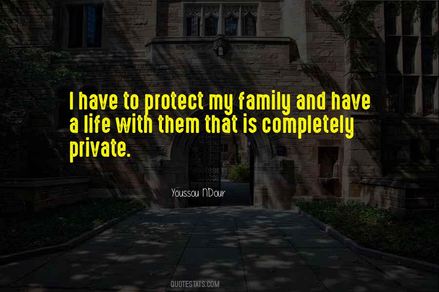 Family Protect Quotes #192203