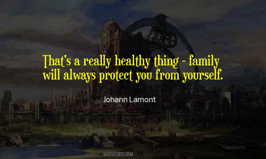 Family Protect Quotes #834141