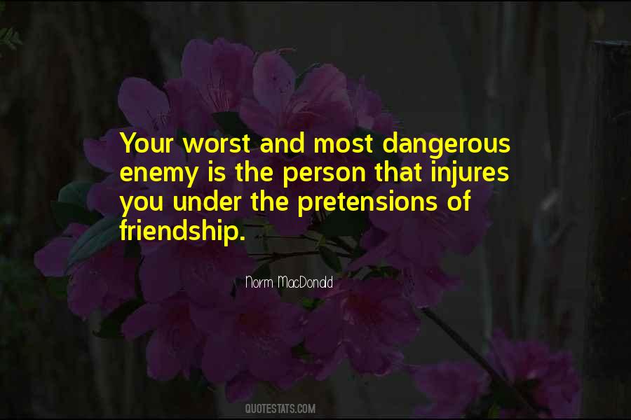 Friendship Enemy Quotes #1305609