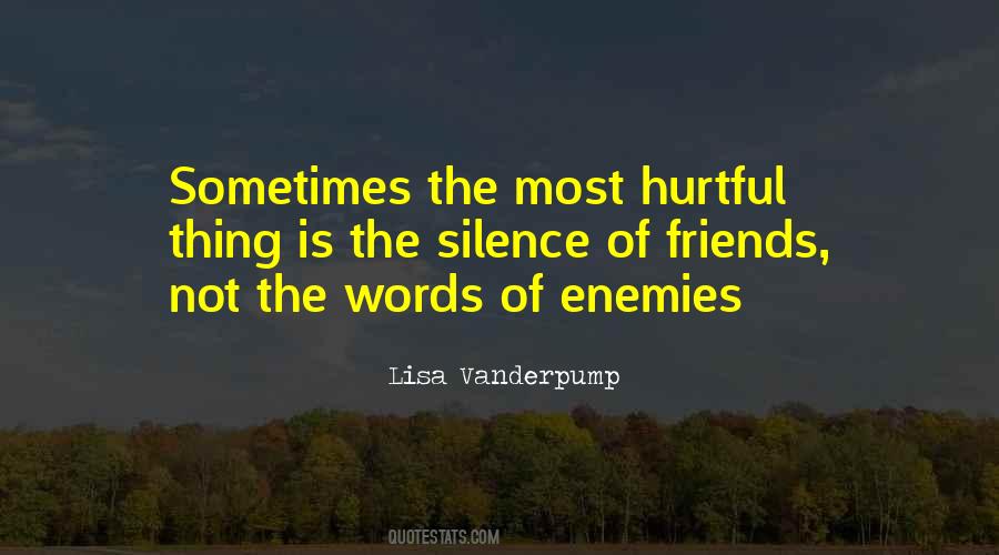 Friendship Enemy Quotes #1813393