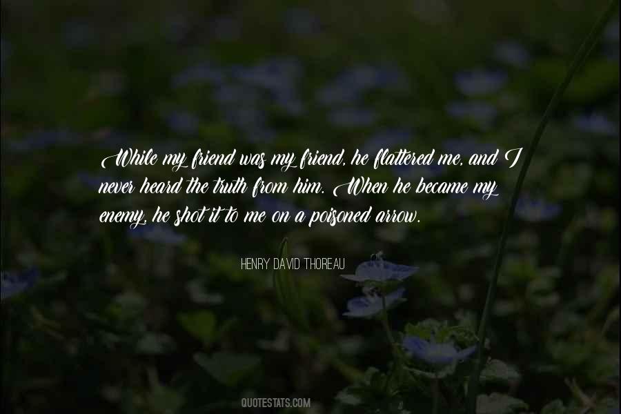 Friendship Enemy Quotes #1848008
