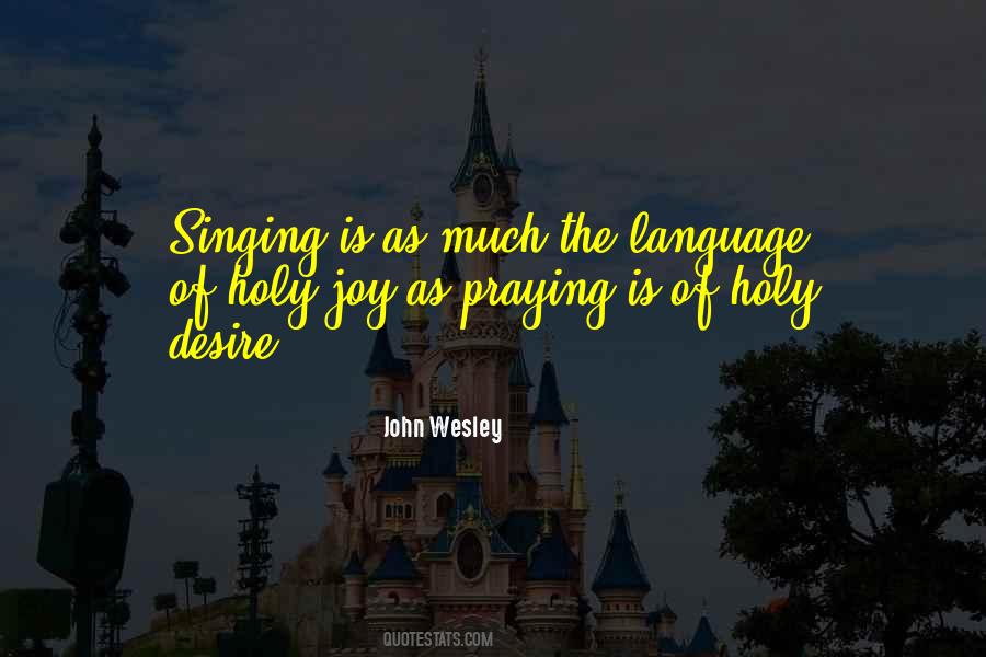 Quotes About The Joy Of Singing #425966