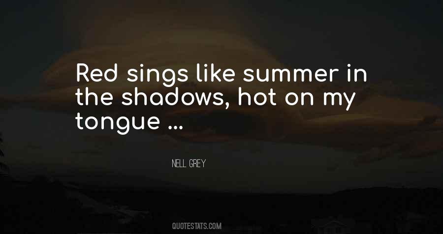 Quotes About Hot Summer #538383