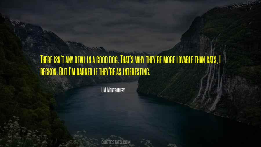 Lovable Dog Quotes #564740 Lovable Dog Quotes #564740