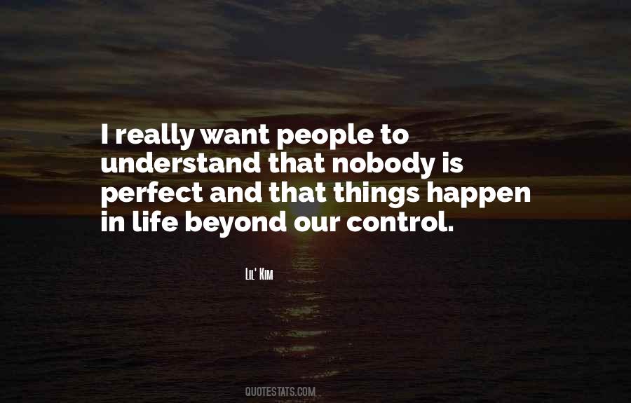 Nobody Will Understand Quotes #335916