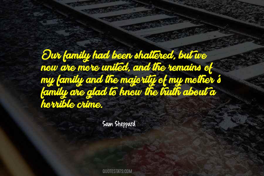 Family Remains Quotes #1440379