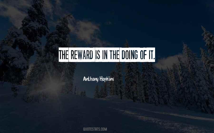 The Reward Quotes #1427884