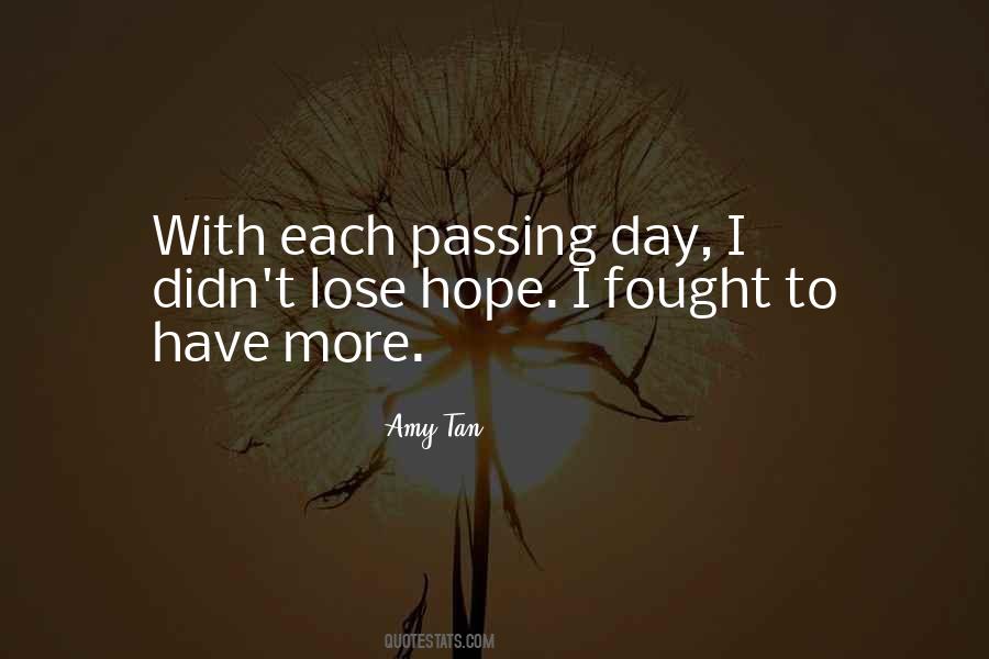 Each Passing Day Quotes #1200952